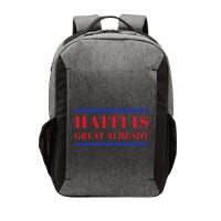 Conan O’Brien Haiti Is Great Already Vector Backpack