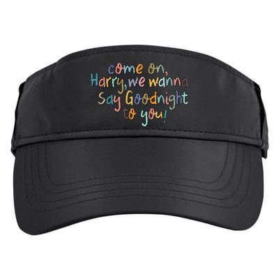 Come On, Harry, We Wanna Say Goodnight To You! As It Was Adult Drive Performance Visor