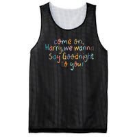 Come On, Harry, We Wanna Say Goodnight To You! As It Was Mesh Reversible Basketball Jersey Tank