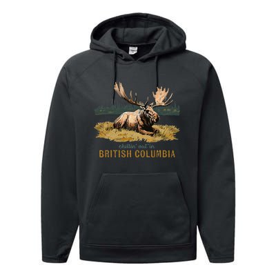 Chillin Out In British Columbia Canadian Moose Souvenir Performance Fleece Hoodie