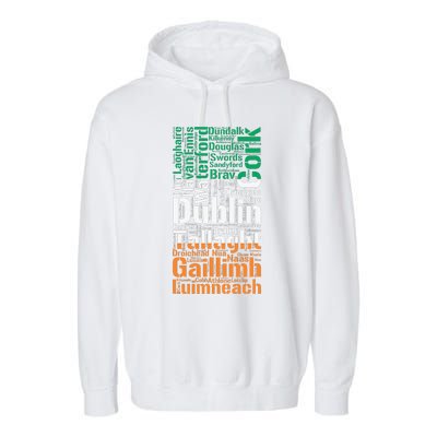 Cities of Ireland Flag Irish Roots Irish Family Garment-Dyed Fleece Hoodie