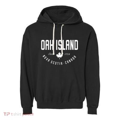 Ca Oak Island N.O.V.A Scotia Canadian Maple Leaf Garment-Dyed Fleece Hoodie