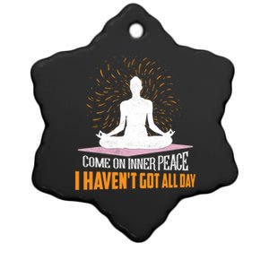 Come On Inner Peace I Haven't Got All Day Yoga Meditation Gift Ceramic Star Ornament