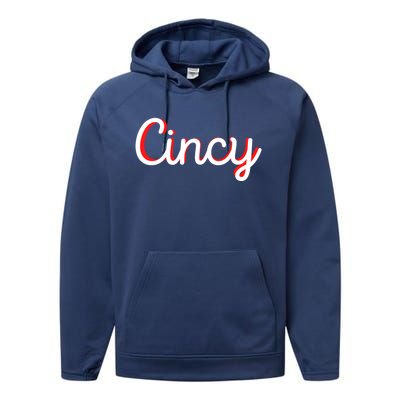 Cincinnati Ohio Is Classic Script Is Cincy City Vacation Great Gift Performance Fleece Hoodie