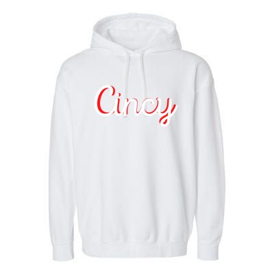 Cincinnati Ohio Is Classic Script Is Cincy City Vacation Great Gift Garment-Dyed Fleece Hoodie