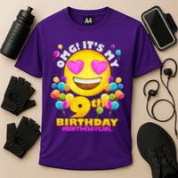 Cute OMG It's My 9th Birthday #BirthdayGirl Emoji Cooling Performance Crew T-Shirt