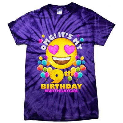 Cute OMG It's My 9th Birthday #BirthdayGirl Emoji Tie-Dye T-Shirt