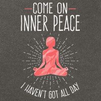 Come On Inner Peace I Havent Got All Day Funny Yoga Cotton Canvas Backpack