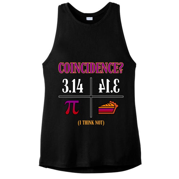 Coincidence I Think Not Pi Day Funny Pie Style  Ladies PosiCharge Tri-Blend Wicking Tank