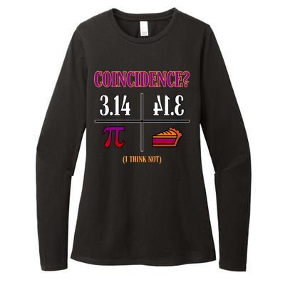 Coincidence I Think Not Pi Day Funny Pie Style  Womens CVC Long Sleeve Shirt