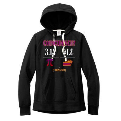 Coincidence I Think Not Pi Day Funny Pie Style  Women's Fleece Hoodie