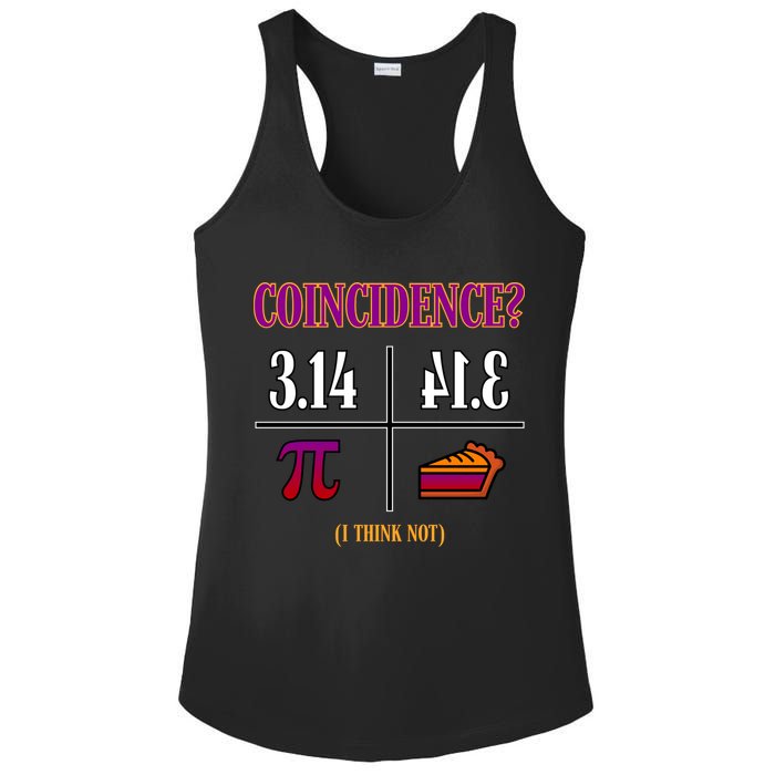 Coincidence I Think Not Pi Day Funny Pie Style  Ladies PosiCharge Competitor Racerback Tank