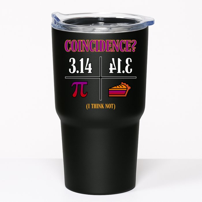 Coincidence I Think Not Pi Day Funny Pie Style  Tumbler