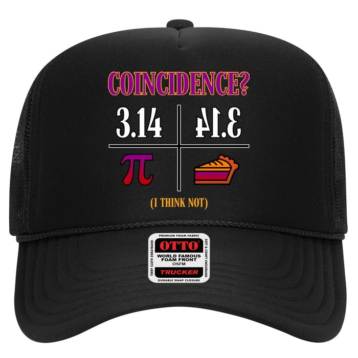 Coincidence I Think Not Pi Day Funny Pie Style  Trucker Hat