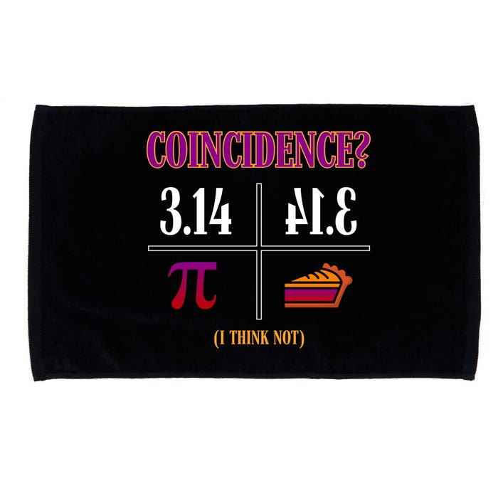 Coincidence I Think Not Pi Day Funny Pie Style  Microfiber Hand Towel