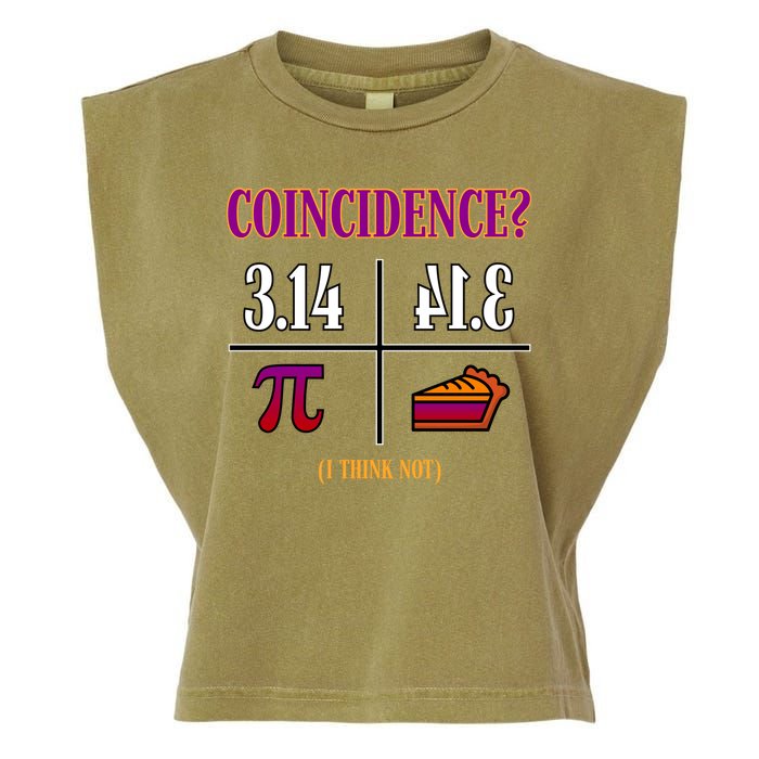 Coincidence I Think Not Pi Day Funny Pie Style  Garment-Dyed Women's Muscle Tee