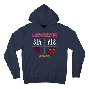 Coincidence I Think Not Pi Day Funny Pie Style  Hoodie