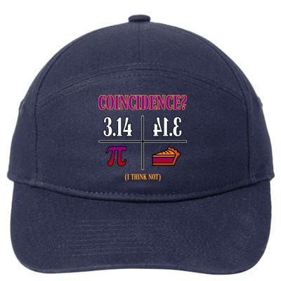 Coincidence I Think Not Pi Day Funny Pie Style  7-Panel Snapback Hat