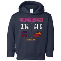 Coincidence I Think Not Pi Day Funny Pie Style  Toddler Hoodie