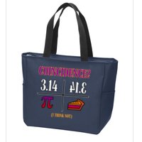 Coincidence I Think Not Pi Day Funny Pie Style  Zip Tote Bag