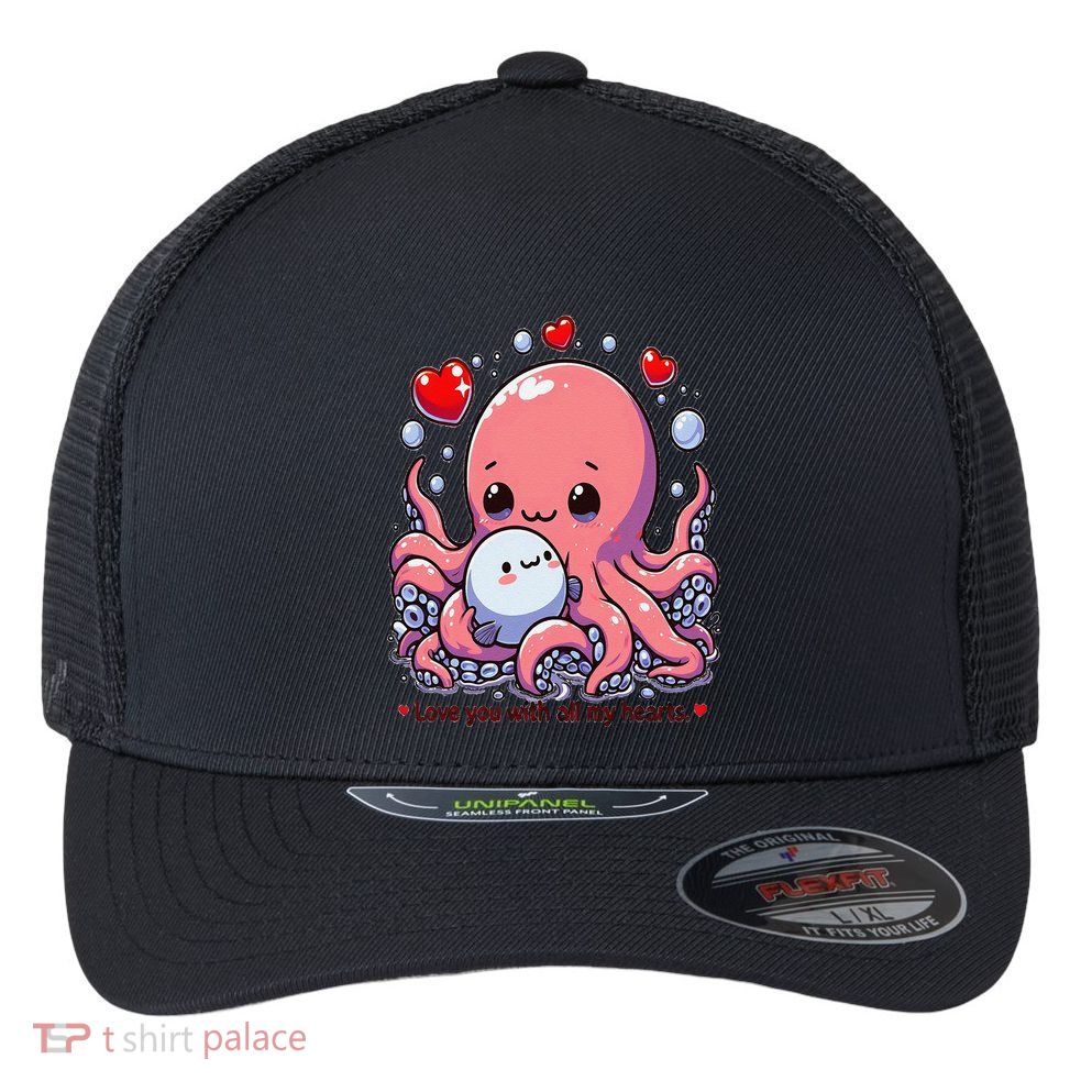 Cute Octopus Love You With All My Hearts Flexfit Unipanel Trucker Cap