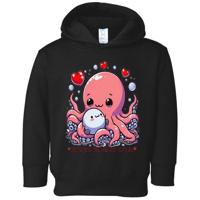 Cute Octopus Love You With All My Hearts Toddler Hoodie