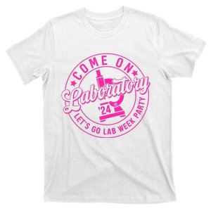 Come On Laboratory 2024 LetS Go Lab Week Party T-Shirt