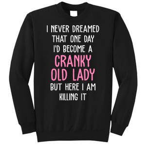 Cranky Old Lady Funny Sweatshirt