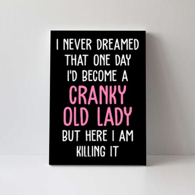 Cranky Old Lady Funny Canvas