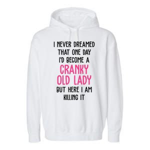 Cranky Old Lady Funny Garment-Dyed Fleece Hoodie