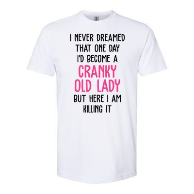 Cranky Old Lady Funny Softstyle® CVC T-Shirt