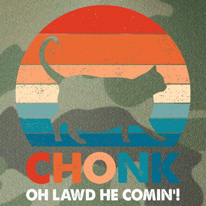 Chonk Oh Lawd He Comin Funny Fat Cat Legacy Tie Dye Trucker Hat
