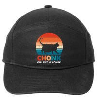 Chonk Oh Lawd He Comin Funny Fat Cat 7-Panel Snapback Hat