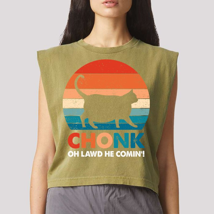 Chonk Oh Lawd He Comin Funny Fat Cat Garment-Dyed Women's Muscle Tee