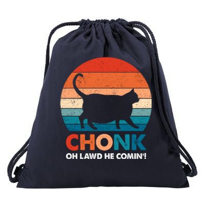 Chonk Oh Lawd He Comin Funny Fat Cat Drawstring Bag