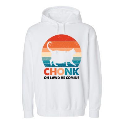 Chonk Oh Lawd He Comin Funny Fat Cat Garment-Dyed Fleece Hoodie