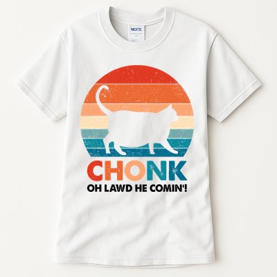 Chonk Oh Lawd He Comin Funny Fat Cat Tall T-Shirt