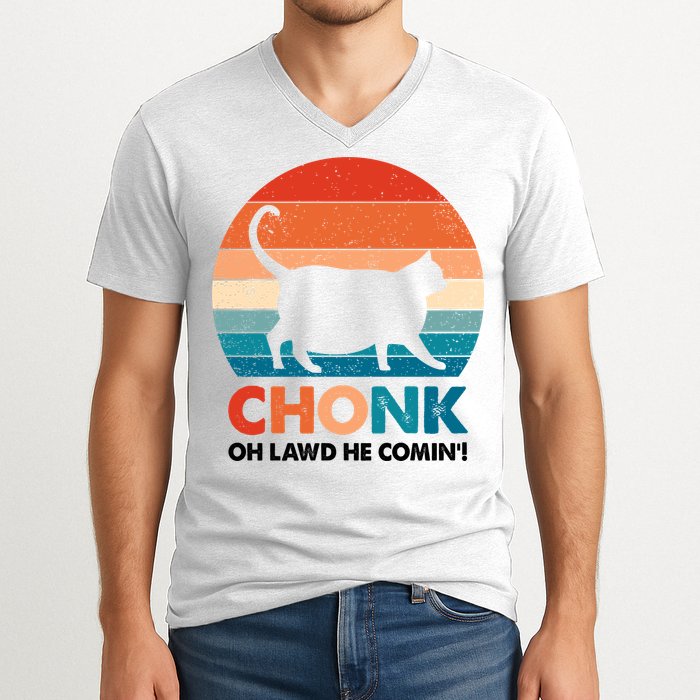 Chonk Oh Lawd He Comin Funny Fat Cat V-Neck T-Shirt