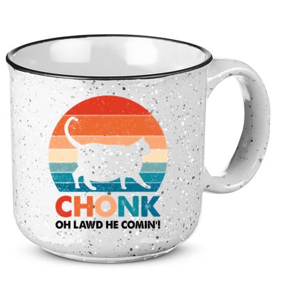 Chonk Oh Lawd He Comin Funny Fat Cat 15oz Campfire Ceramic Mug