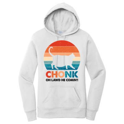 Chonk Oh Lawd He Comin Funny Fat Cat Women's Pullover Hoodie