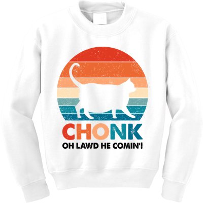 Chonk Oh Lawd He Comin Funny Fat Cat Kids Sweatshirt