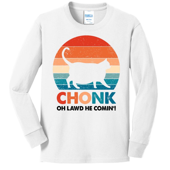 Chonk Oh Lawd He Comin Funny Fat Cat Kids Long Sleeve Shirt