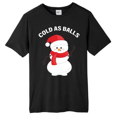 Cold As Balls Winter Snowman Tall Fusion ChromaSoft Performance T-Shirt