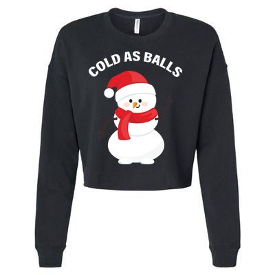 Cold As Balls Winter Snowman Cropped Pullover Crew