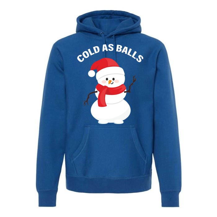 Cold As Balls Winter Snowman Premium Hoodie