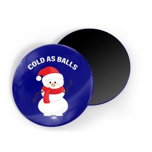 Cold As Balls Winter Snowman Magnet