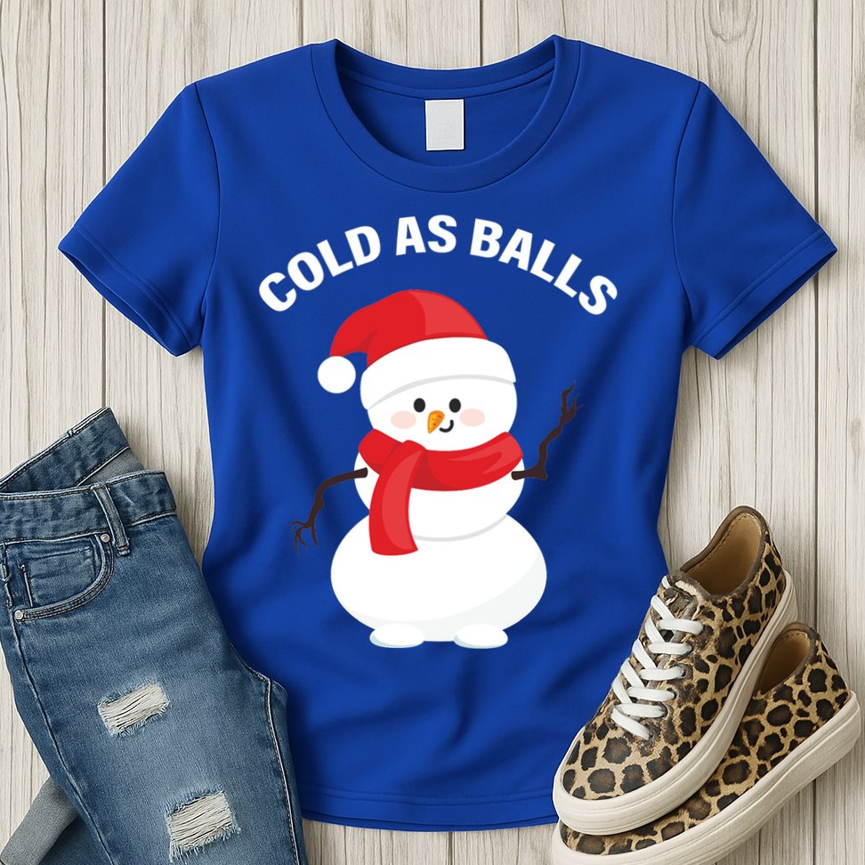 Cold As Balls Winter Snowman Womens T-Shirt