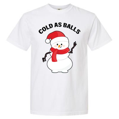 Cold As Balls Winter Snowman Garment-Dyed Heavyweight T-Shirt