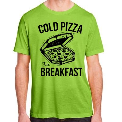 Cold Pizza For Breakfast Adult ChromaSoft Performance T-Shirt