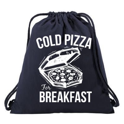 Cold Pizza For Breakfast Drawstring Bag